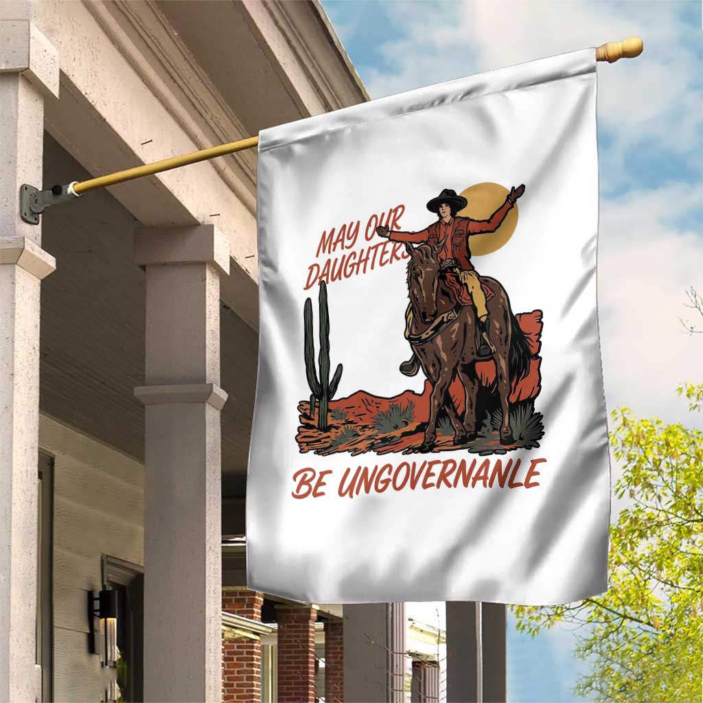 May Our Daughters Be Ungovernable Garden Flag Retro Cowgirl Western Feminist Protest TS14 Print Your Wear