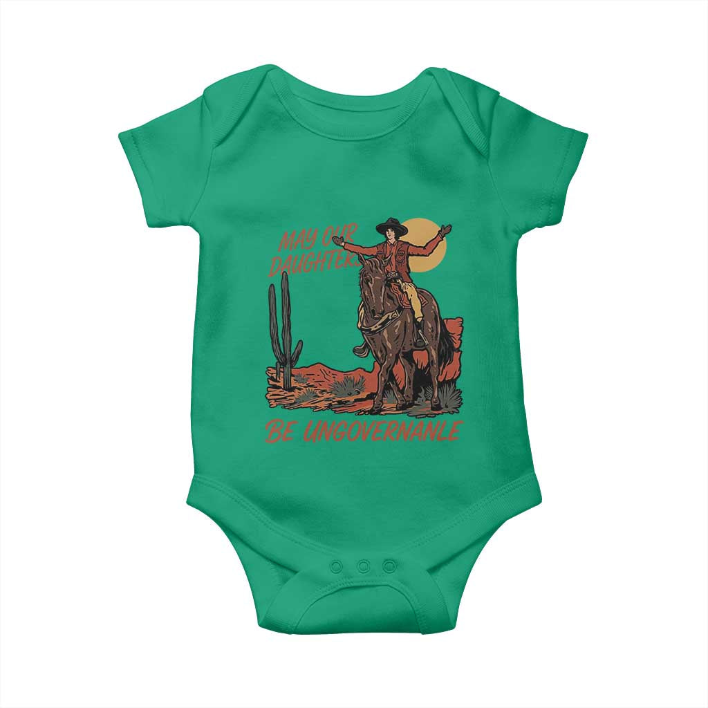 May Our Daughters Be Ungovernable Baby Onesie Retro Cowgirl Western Feminist Protest TS14 Irish Green Print Your Wear