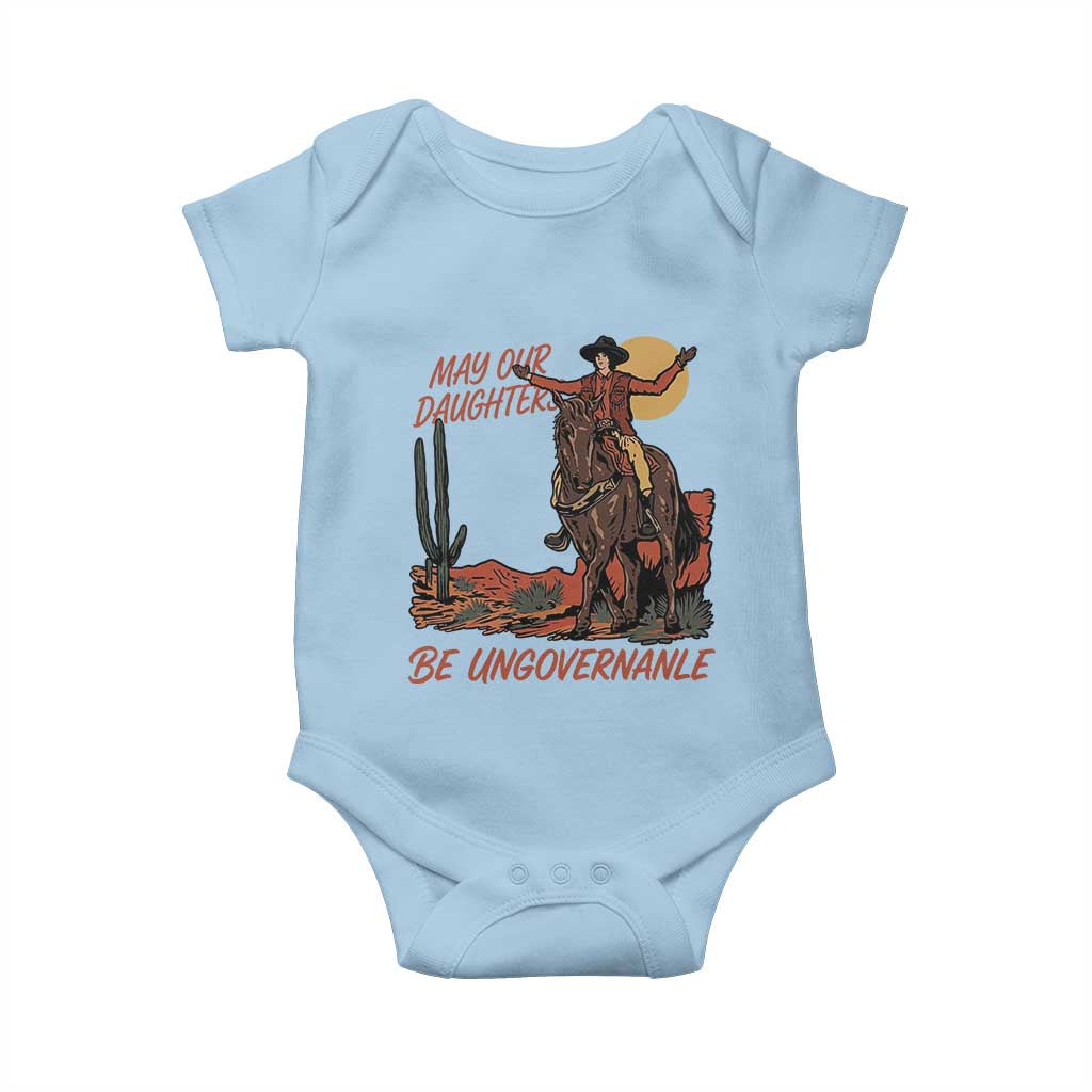 May Our Daughters Be Ungovernable Baby Onesie Retro Cowgirl Western Feminist Protest TS14 Light Blue Print Your Wear