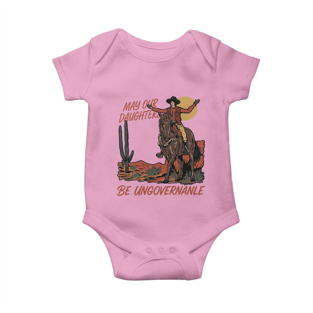 May Our Daughters Be Ungovernable Baby Onesie Retro Cowgirl Western Feminist Protest TS14 Light Pink Print Your Wear