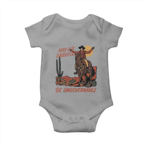 May Our Daughters Be Ungovernable Baby Onesie Retro Cowgirl Western Feminist Protest TS14 Sport Gray Print Your Wear