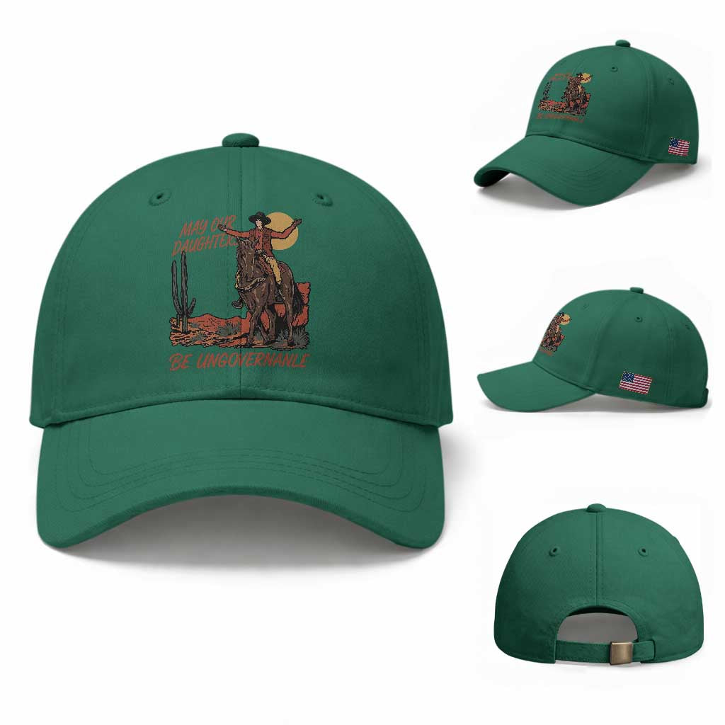 May Our Daughters Be Ungovernable Baseball Cap Retro Cowgirl Western Feminist Protest TS14 Baseball Cap Universal Fit Irish Green Print Your Wear