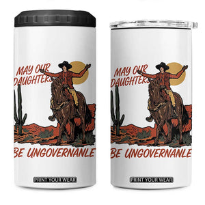 May Our Daughters Be Ungovernable 4 in 1 Can Cooler Tumbler Retro Cowgirl Western Feminist Protest TS14 One Size: 16 oz White Print Your Wear