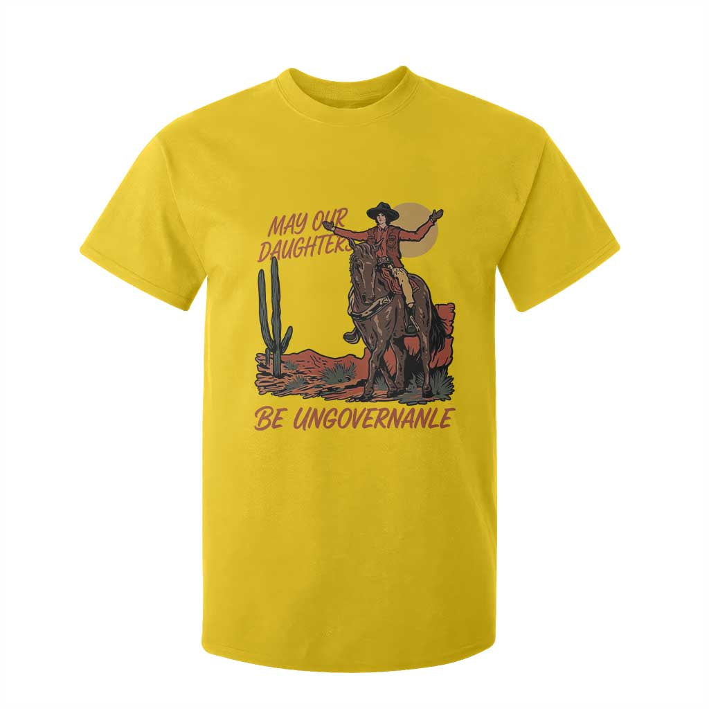 May Our Daughters Be Ungovernable T Shirt For Kid Retro Cowgirl Western Feminist Protest TS14 Daisy Print Your Wear