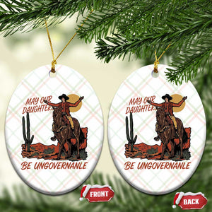 May Our Daughters Be Ungovernable Ceramic Ornament Retro Cowgirl Western Feminist Protest TS14 Print Your Wear