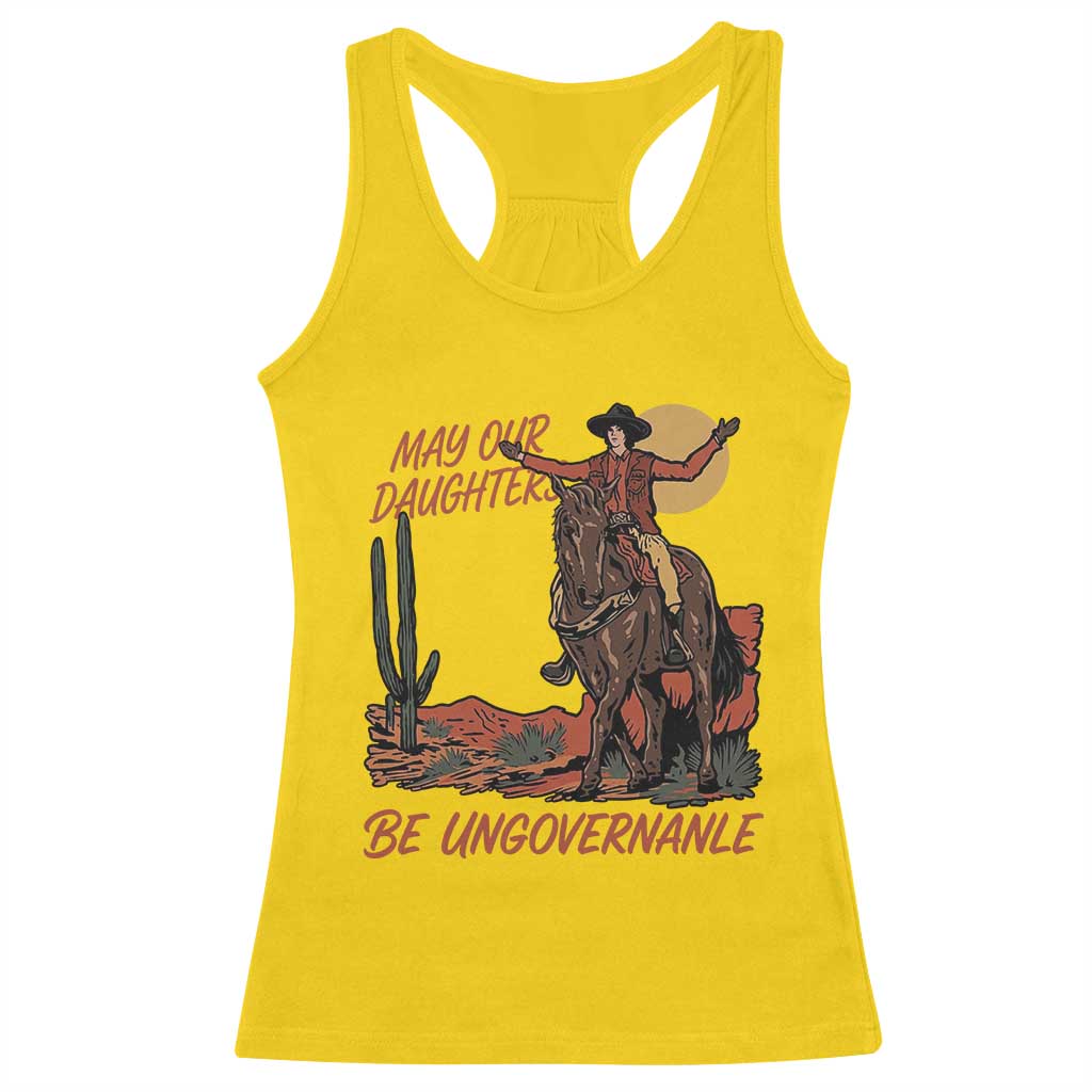 May Our Daughters Be Ungovernable Racerback Tank Top Retro Cowgirl Western Feminist Protest TS14 Daisy Print Your Wear