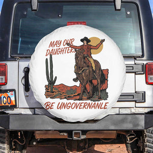 May Our Daughters Be Ungovernable Spare Tire Cover Retro Cowgirl Western Feminist Protest TS14 No hole White Print Your Wear