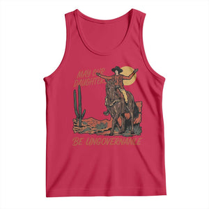 May Our Daughters Be Ungovernable Tank Top Retro Cowgirl Western Feminist Protest TS14 Red Print Your Wear