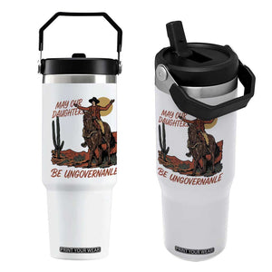 May Our Daughters Be Ungovernable Flip Straw Tumbler Retro Cowgirl Western Feminist Protest TS14 One Size: 30 oz White Print Your Wear
