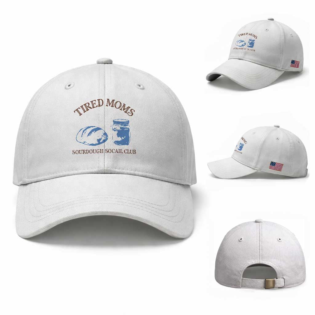 Tired Moms Sourdough Socail Club Baseball Cap Funny Baking Baker Humor TS14 Baseball Cap Universal Fit White Print Your Wear