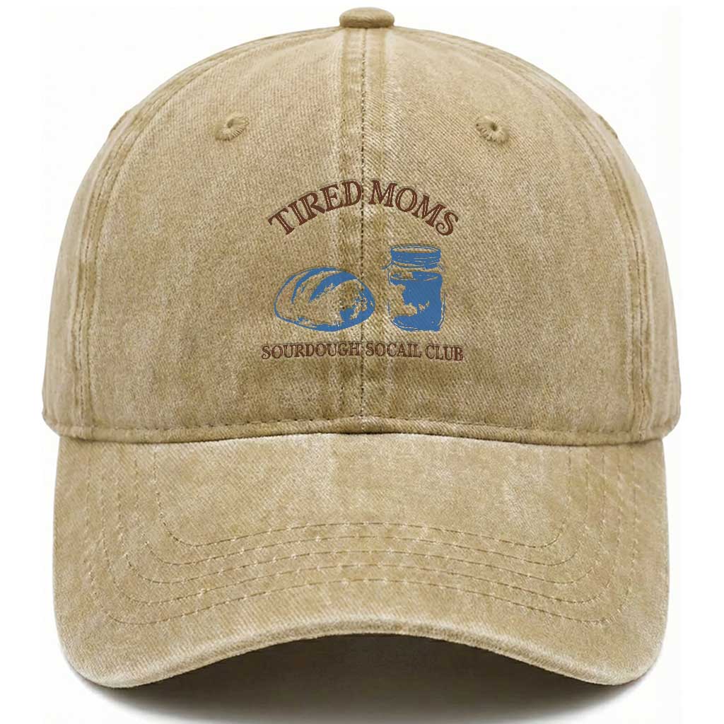 Tired Moms Sourdough Socail Club Washed Cotton Baseball Cap Funny Baking Baker Humor TS14 Print Your Wear