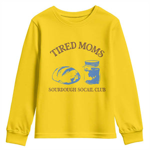 Tired Moms Sourdough Socail Club Youth Sweatshirt Funny Baking Baker Humor TS14 Daisy Print Your Wear