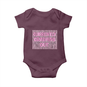 Currently Crashing Out Baby Onesie Coquette Pink Bow Sarcastic Funny Quote TS14 Maroon Print Your Wear