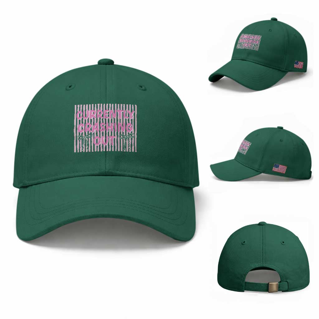 Currently Crashing Out Baseball Cap Coquette Pink Bow Sarcastic Funny Quote TS14 Baseball Cap Universal Fit Irish Green Print Your Wear