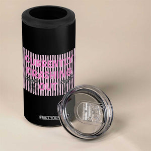 Currently Crashing Out 4 in 1 Can Cooler Tumbler Coquette Pink Bow Sarcastic Funny Quote TS14 Print Your Wear