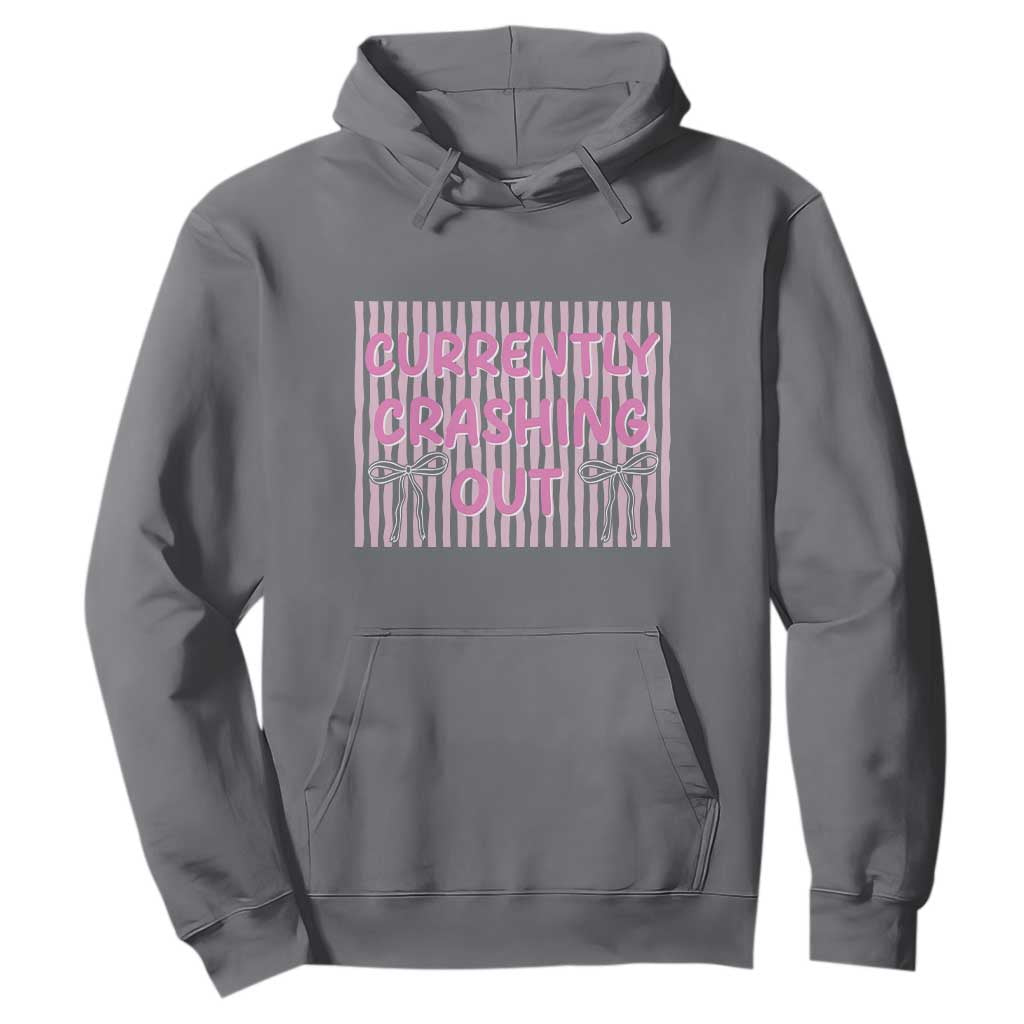 Currently Crashing Out Hoodie Coquette Pink Bow Sarcastic Funny Quote TS14 Charcoal Print Your Wear