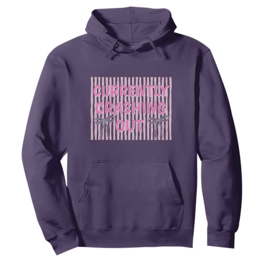 Currently Crashing Out Hoodie Coquette Pink Bow Sarcastic Funny Quote TS14 Purple Print Your Wear
