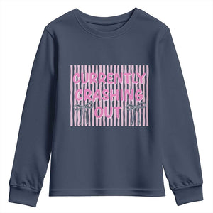 Currently Crashing Out Youth Sweatshirt Coquette Pink Bow Sarcastic Funny Quote TS14 Navy Print Your Wear