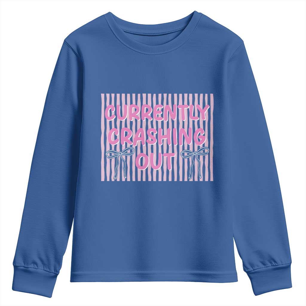 Currently Crashing Out Youth Sweatshirt Coquette Pink Bow Sarcastic Funny Quote TS14 Royal Blue Print Your Wear