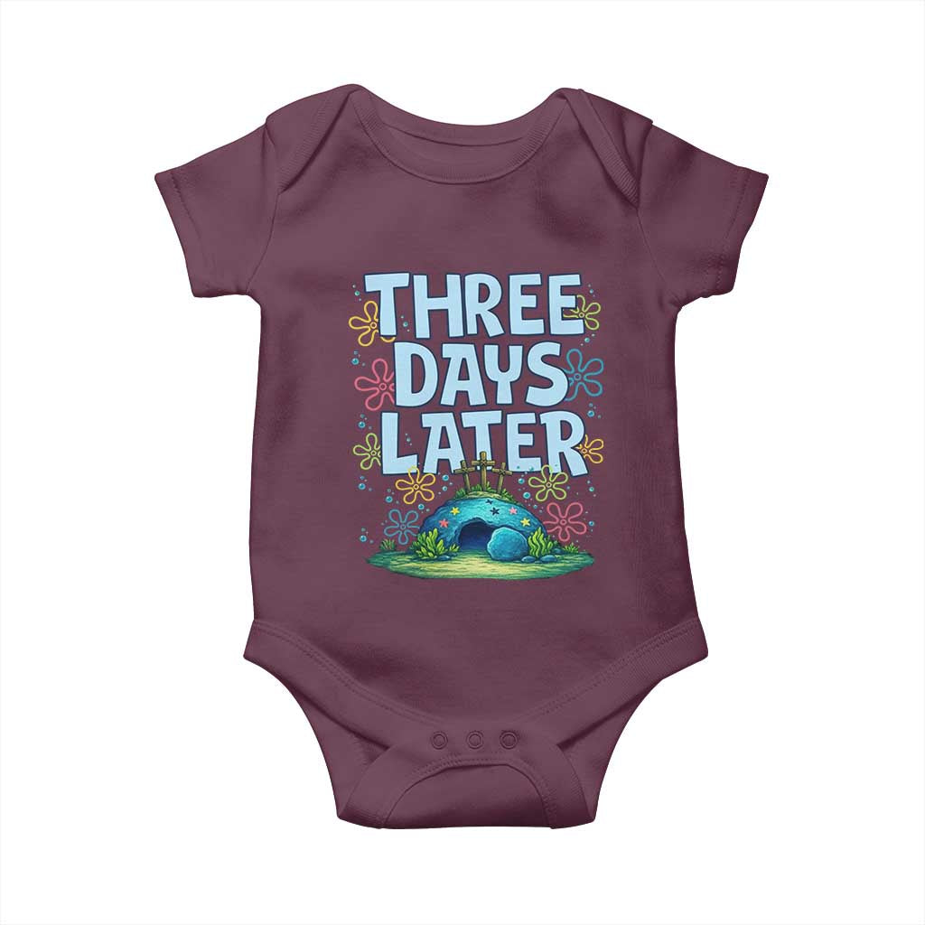 3 Days Later Baby Onesie Funny Easter Christian TS14 Maroon Print Your Wear