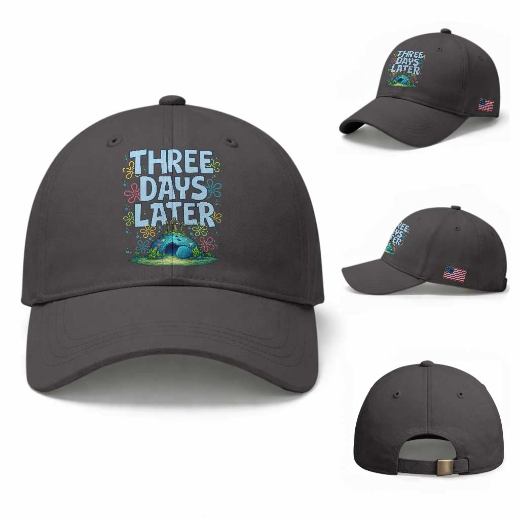 3 Days Later Baseball Cap Funny Easter Christian TS14 Baseball Cap Universal Fit Dark Gray Print Your Wear