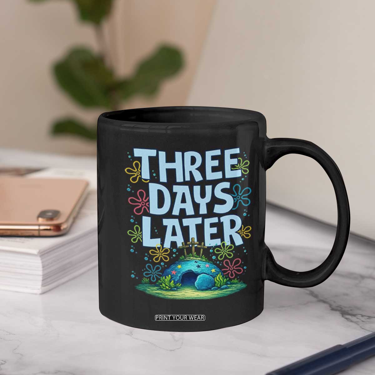 3 Days Later Coffee Mug Funny Easter Christian TS14 Print Your Wear