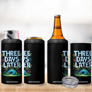 3 Days Later 4 in 1 Can Cooler Tumbler Funny Easter Christian TS14 Print Your Wear