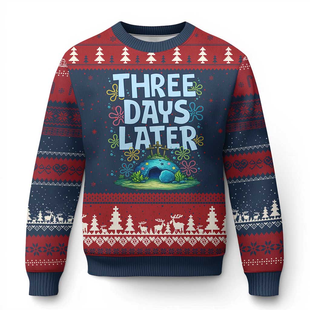 3 Days Later Ugly Christmas Sweater Funny Easter Christian TS14 Navy Red Print Your Wear