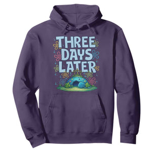 3 Days Later Hoodie Funny Easter Christian TS14 Purple Print Your Wear