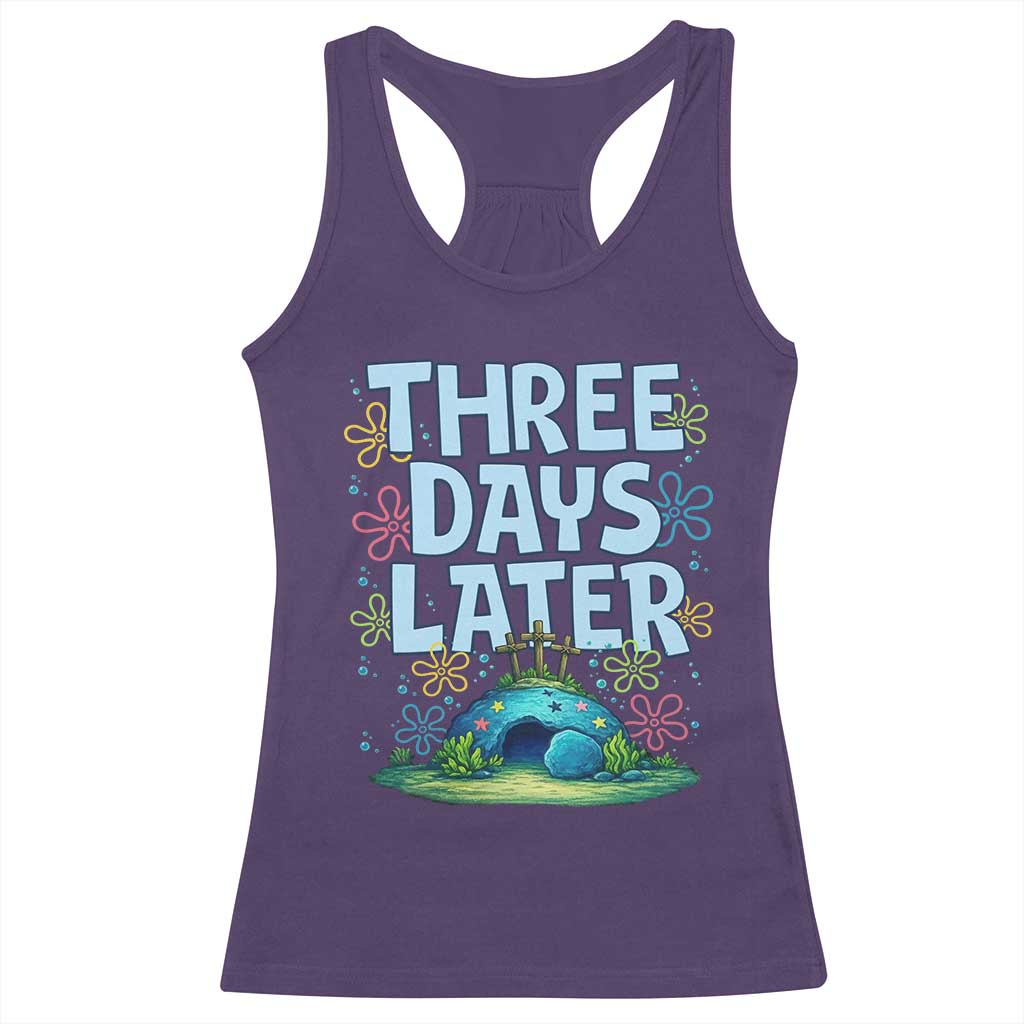 3 Days Later Racerback Tank Top Funny Easter Christian TS14 Purple Print Your Wear