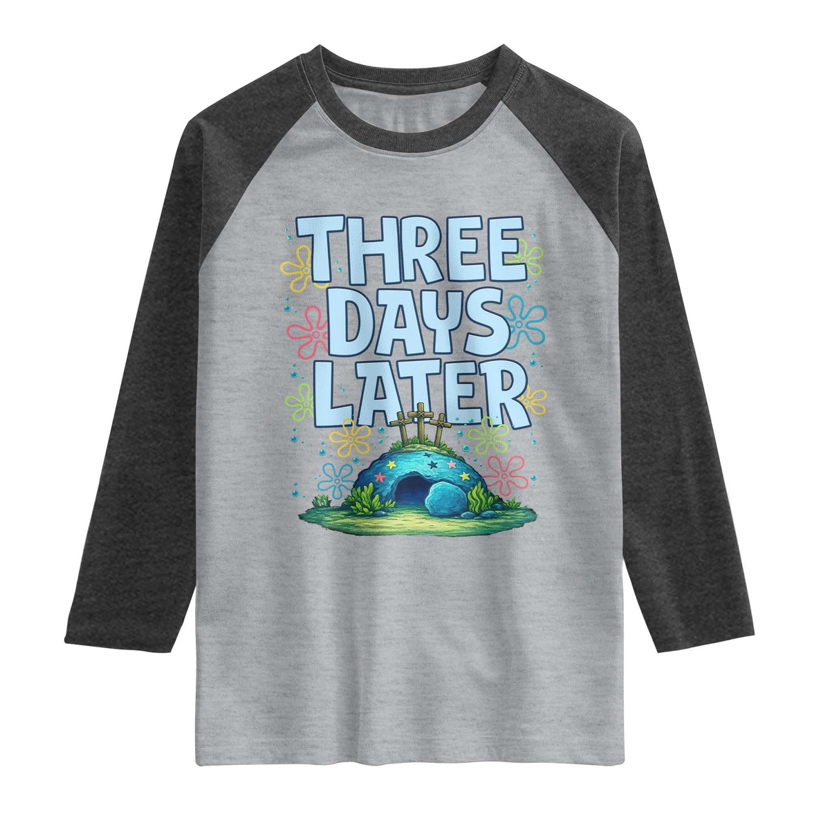 3 Days Later Raglan Shirt Funny Easter Christian TS14 Heather Gray Heather Charcoal Print Your Wear
