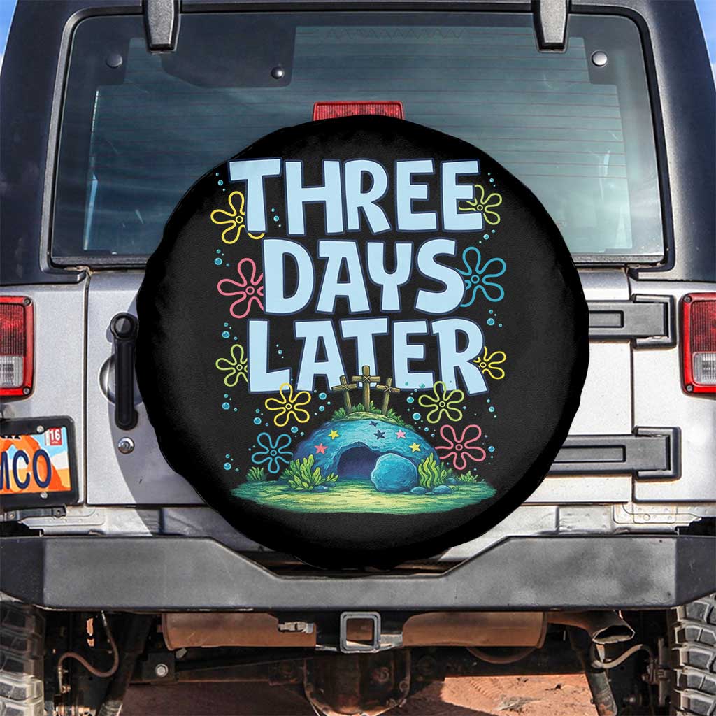 3 Days Later Spare Tire Cover Funny Easter Christian TS14 No hole Black Print Your Wear