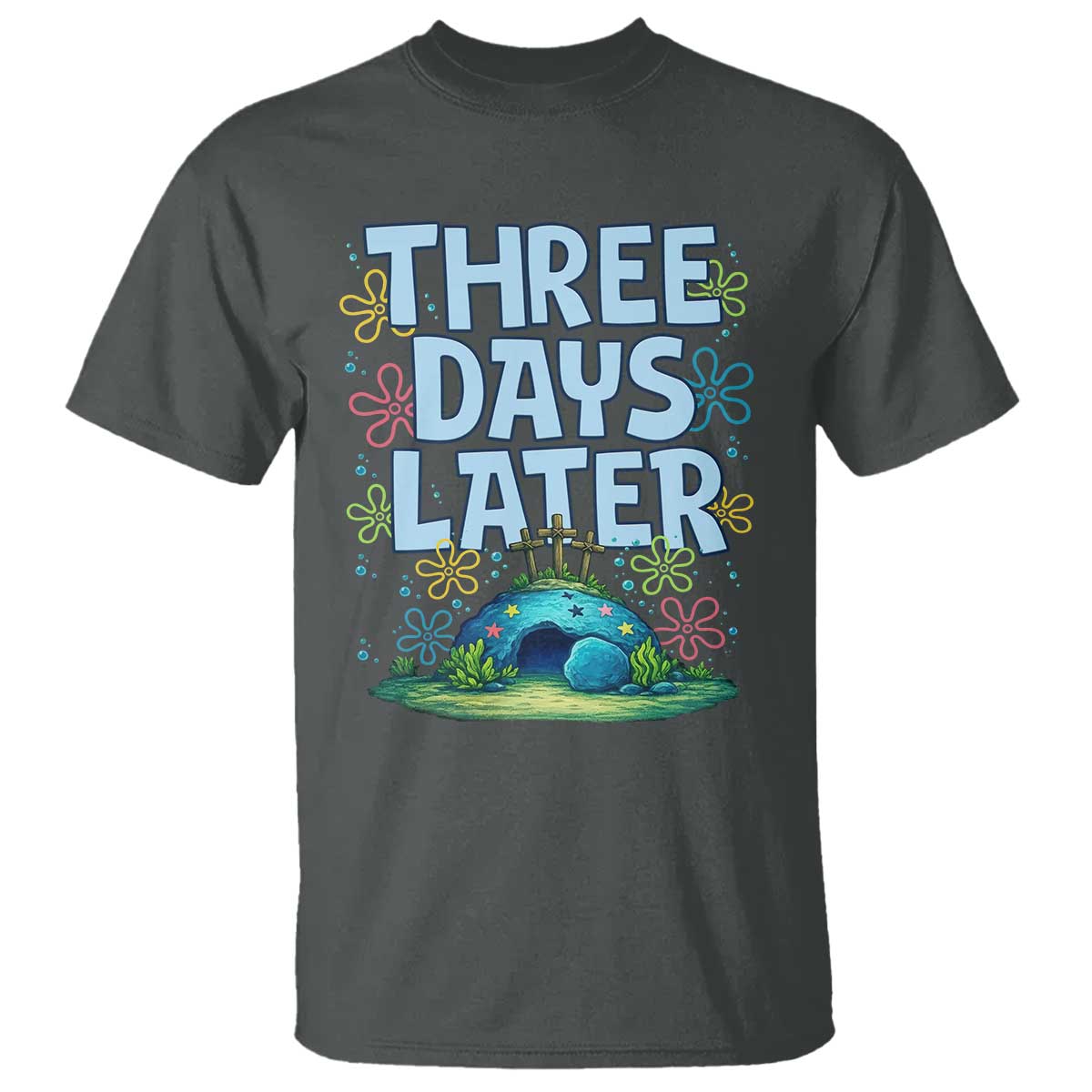 3 Days Later T Shirt Funny Easter Christian TS14 Dark Heather Print Your Wear
