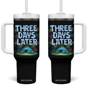 3 Days Later Tumbler With Handle Funny Easter Christian TS14 One Size: 40 oz Black Print Your Wear