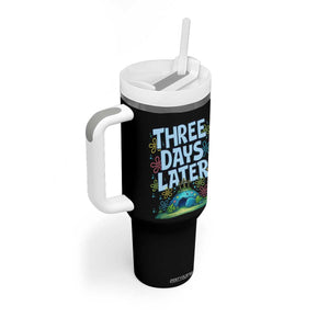 3 Days Later Tumbler With Handle Funny Easter Christian TS14 Print Your Wear