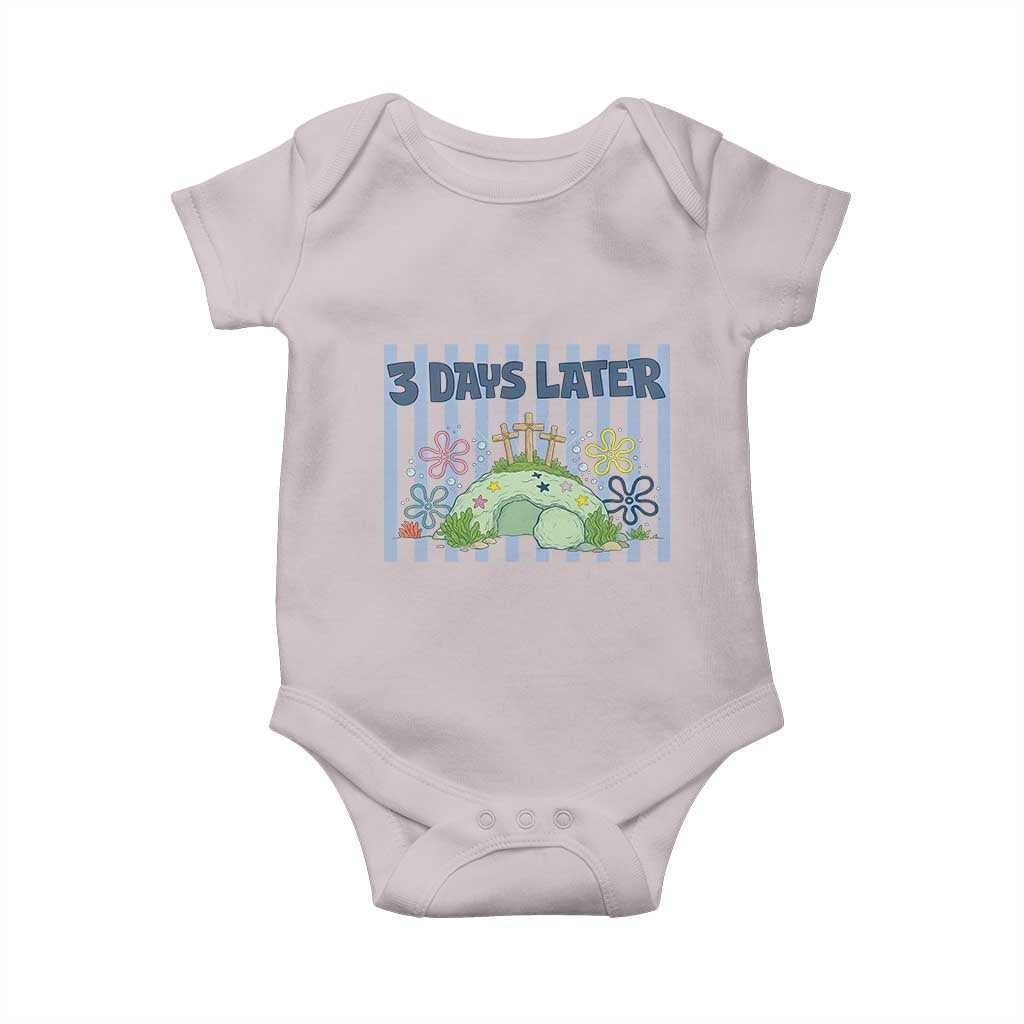 3 Days Later Baby Onesie Funny Easter Christian Faith Meme TS14 Ice Gray Print Your Wear