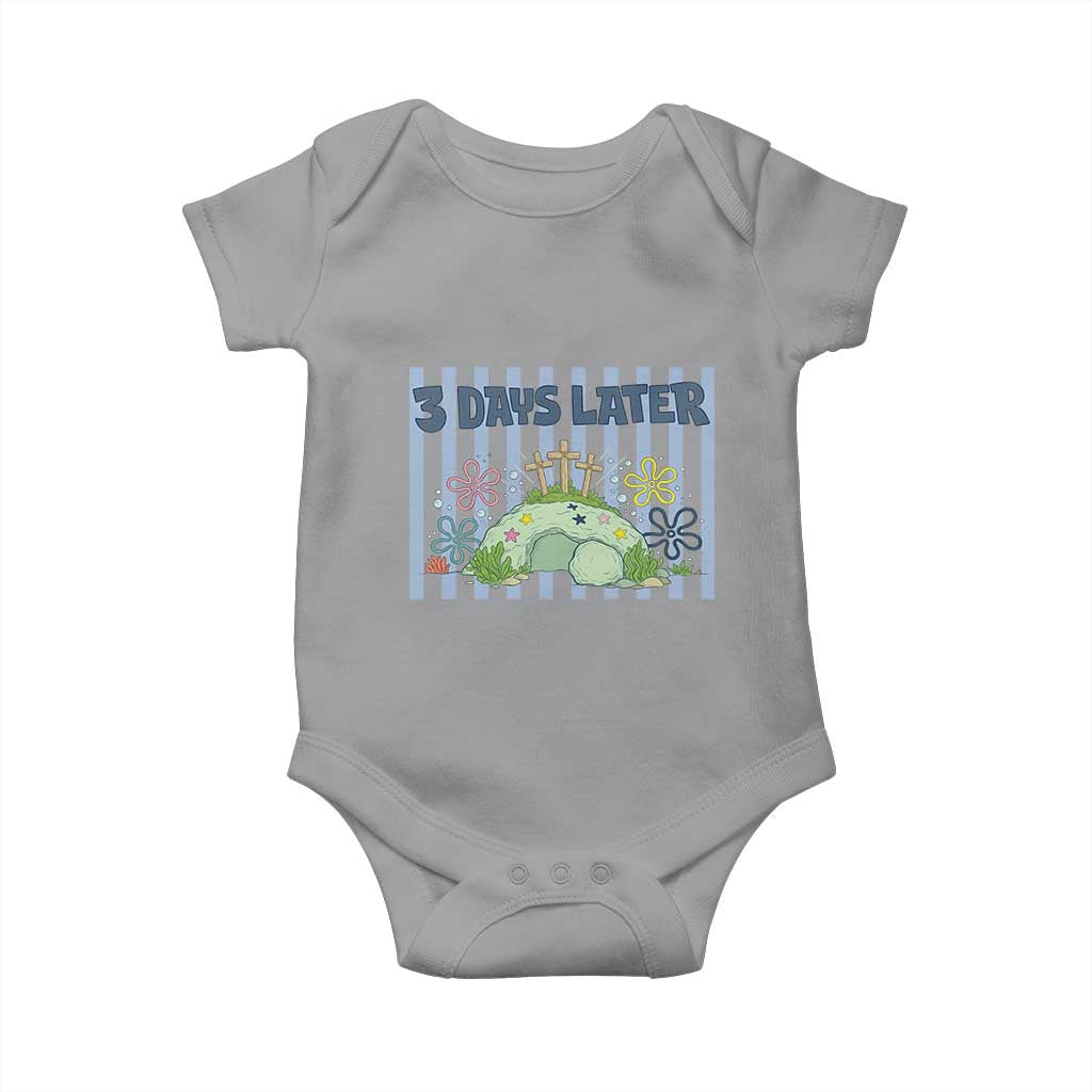 3 Days Later Baby Onesie Funny Easter Christian Faith Meme TS14 Sport Gray Print Your Wear