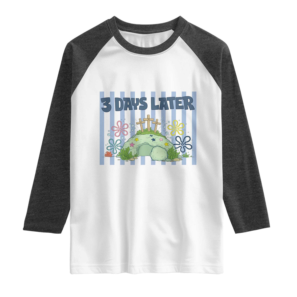 3 Days Later Raglan Shirt Funny Easter Christian Faith Meme TS14 White Heather Charcoal Print Your Wear