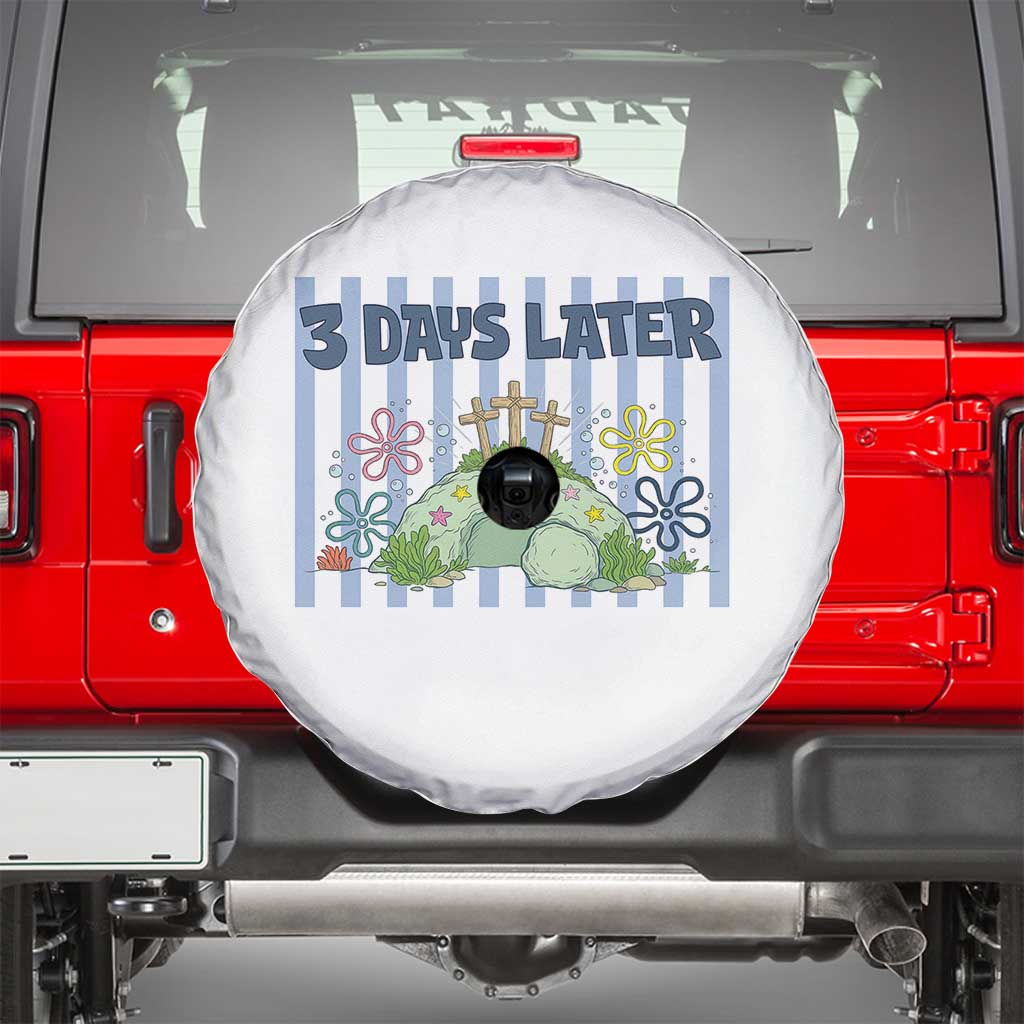 3 Days Later Spare Tire Cover Funny Easter Christian Faith Meme TS14 White Print Your Wear