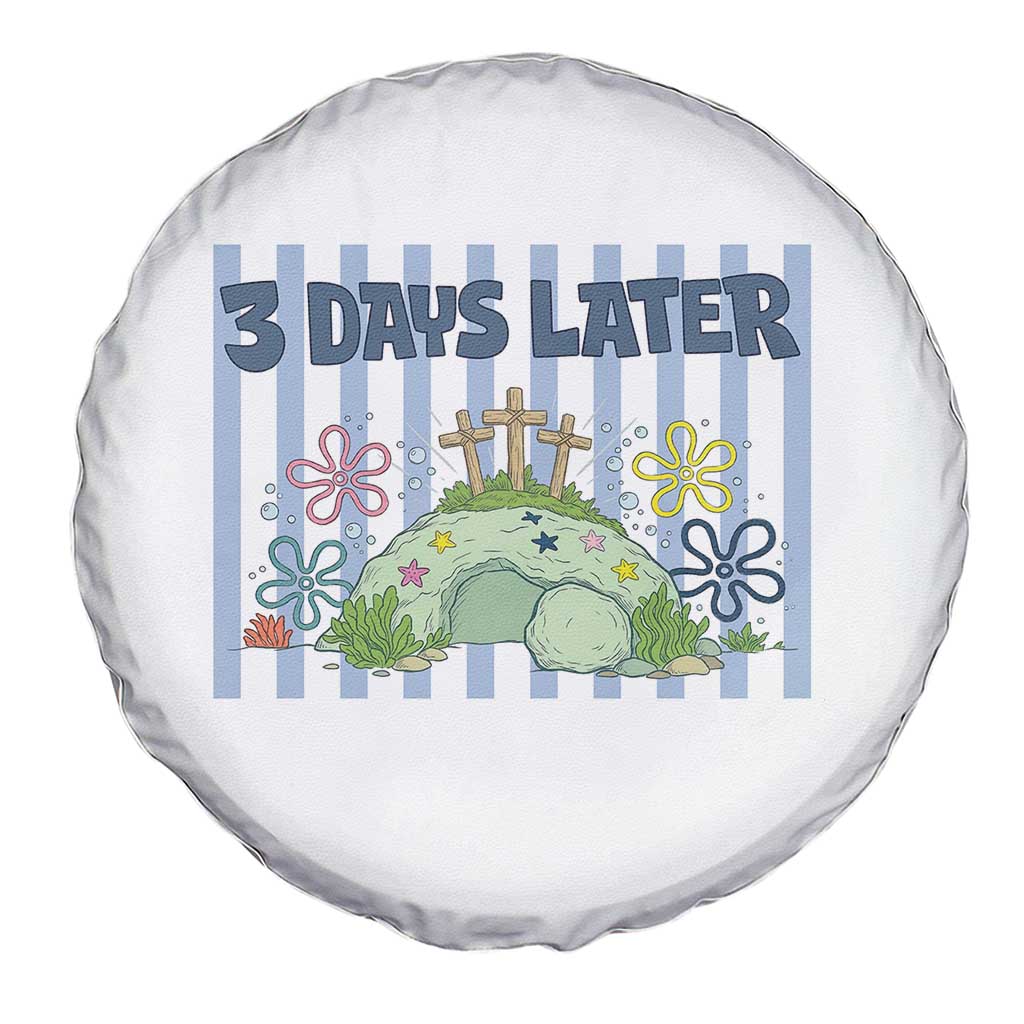 3 Days Later Spare Tire Cover Funny Easter Christian Faith Meme TS14 Print Your Wear