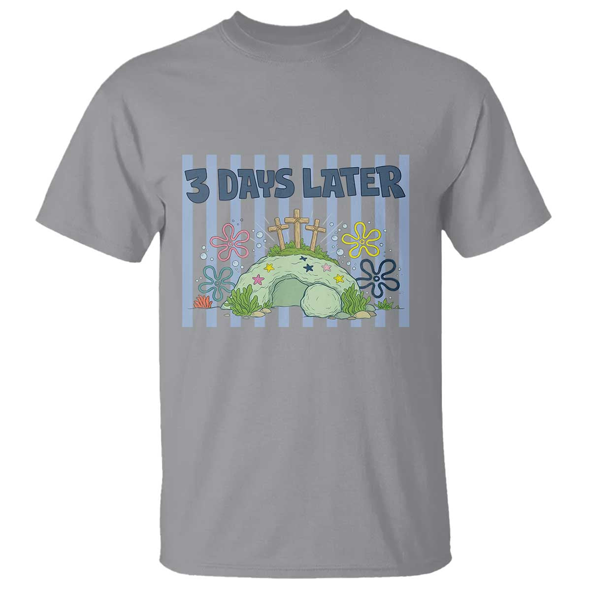 3 Days Later T Shirt Funny Easter Christian Faith Meme TS14 Sport Gray Print Your Wear