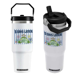 3 Days Later Flip Straw Tumbler Funny Easter Christian Faith Meme TS14 One Size: 30 oz White Print Your Wear