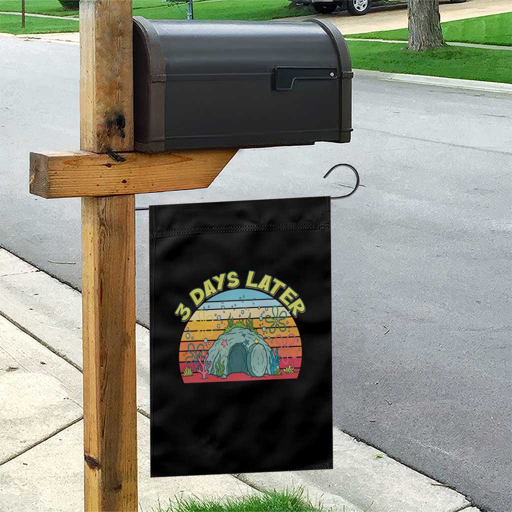 3 Days Later Christian Resurrection Garden Flag Funny Easter Jesus Meme TS14 Print Your Wear