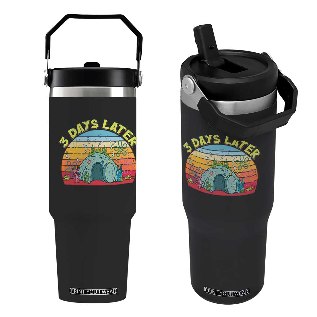 3 Days Later Christian Resurrection Flip Straw Tumbler Funny Easter Jesus Meme TS14 One Size: 30 oz Black Print Your Wear