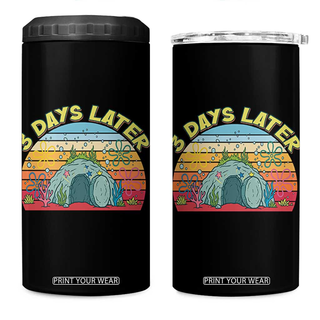 3 Days Later Christian Resurrection 4 in 1 Can Cooler Tumbler Funny Easter Jesus Meme TS14 One Size: 16 oz Black Print Your Wear