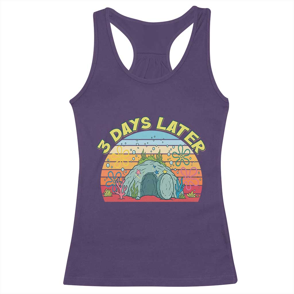 3 Days Later Christian Resurrection Racerback Tank Top Funny Easter Jesus Meme TS14 Purple Print Your Wear