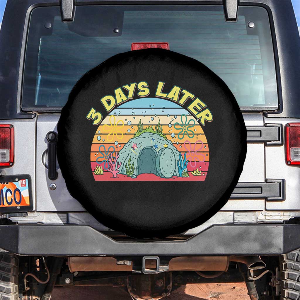 3 Days Later Christian Resurrection Spare Tire Cover Funny Easter Jesus Meme TS14 No hole Black Print Your Wear