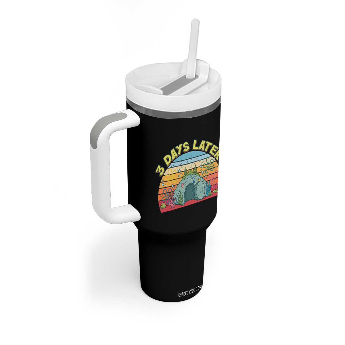 3 Days Later Christian Resurrection Tumbler With Handle Funny Easter Jesus Meme TS14 Print Your Wear