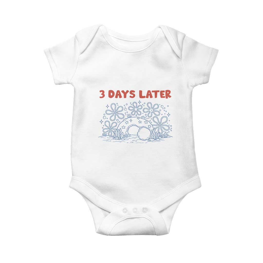 3 Days Later Baby Onesie Funny Easter Jesus Christian Meme TS14 White Print Your Wear