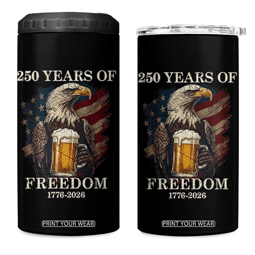 250 Years Of Freedom 4 in 1 Can Cooler Tumbler Bald Eagle Drinking Beer American Flag TS14 One Size: 16 oz Black Print Your Wear